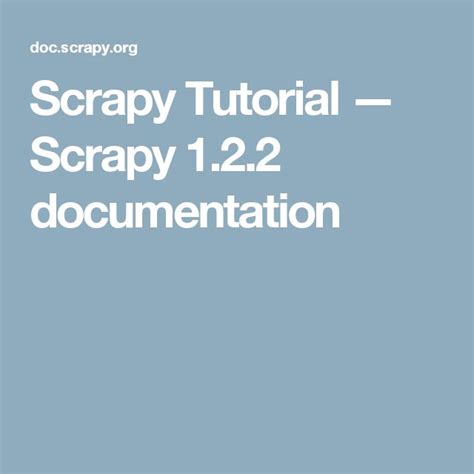scrapy|Scrapy Tutorial — Scrapy 1.2.3 documentation.